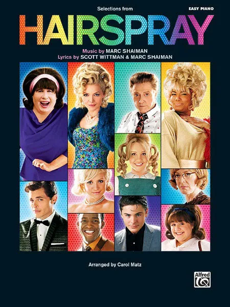 Shaiman and Wittman, arr. Matz - Hairspray (Film) - Easy Piano